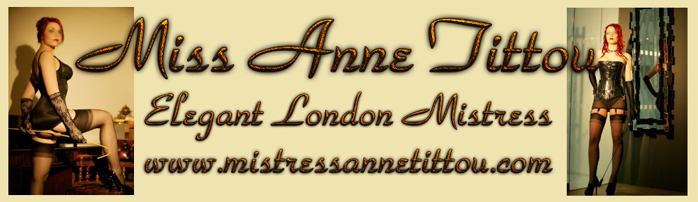 Mistress Anne Tittou - London Mistress